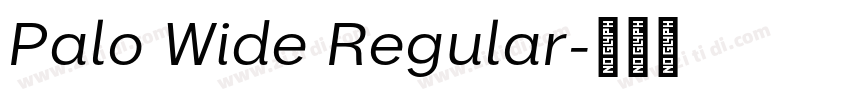 Palo Wide Regular字体转换